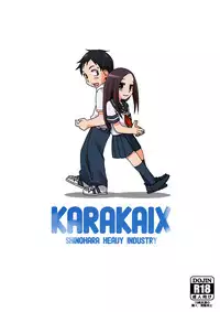 (C90) [Shinohara Heavy Industry (Haruna Mao, Ukyochu)] Karakaix (Karakai Jouzu no Takagi-san) [Chinese] [星砂汉化]