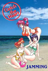 [Jamming] Catch The Heart