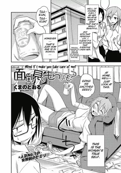 Mind if I make you take care of me?