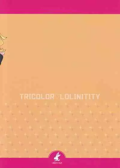 Tricolore Lolinity