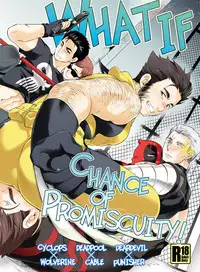 [Wakahi (Wakahi Chakku)] What if Chance of Promiscuity! (X-MEN)