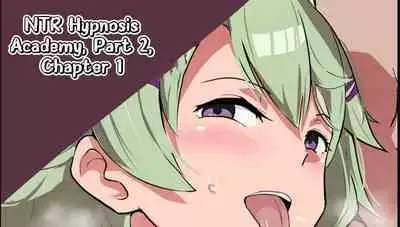 Sen no Kiseki NTR Saimin Gakuen Part 2 Ch. 1 | NTR Hypnotic Academy Part 2 - Chapter 1