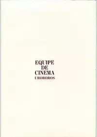 (C43) [UROBOROS] EQUIPE DE CINEMA