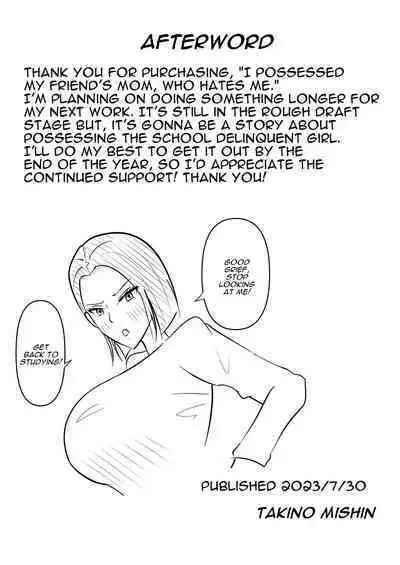 Ore no koto ga Kiraina Tomodachi no Haha ni Hyoui | I Possessed My Friend's Mom, Who Hates Me