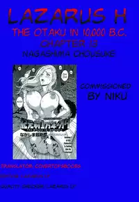 [Nagashima Chousuke] Kigenzen 10000 Nen no Ota | The Otaku in 10,000 B.C. Ch. 1-20 [English] [Natty Translations, Lazarus H]