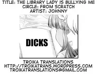 (C81) [from SCRATCH (Johnny)] Toshokan no Onee-san ga Ijimete Ageru. | The Library Lady Is Bullying Me (Touhou Project) [English] [Troika]