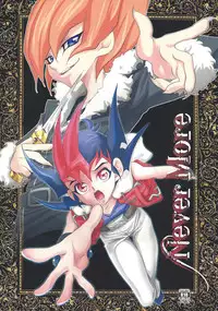 (C84) [Neo Wing (Saika)] Never More (Yu-Gi-Oh! Zexal)