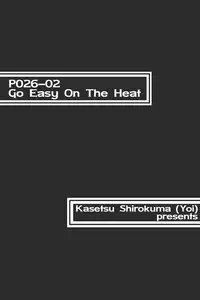 [Kasetsu Shirokuma Kakko Yoi (Yoikuma)] P026-02 Hikagen wa Hodohodo ni | Go Easy On The Heat [English] =LWB= [Digital]