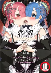(C91) [Low Thrust (Tsunagami)] Twin Candy (Re:Zero kara Hajimeru Isekai Seikatsu)