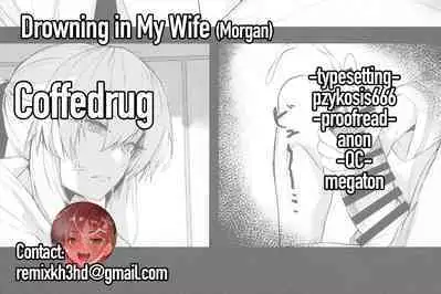 (C100) [ZENTANGLE (Hirasawa Zen)] Tsuma (Morgan) ni Oboreru | Drowning in My Wife (Morgan) (Fate/Grand Order) [English] [Coffedrug]