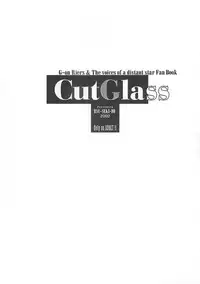 [RYU-SEKI-DO (Nagare Hyo-go)] Cut Glass (G-on Riders, Hoshi no Koe: The Voices of a Distant Star)
