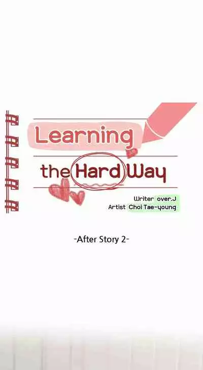 [Over.J, Choi Tae-young] Learning the Hard Way 2nd Season (After Story) Ch.4/? [English] [Manhwa PDF] Ongoing