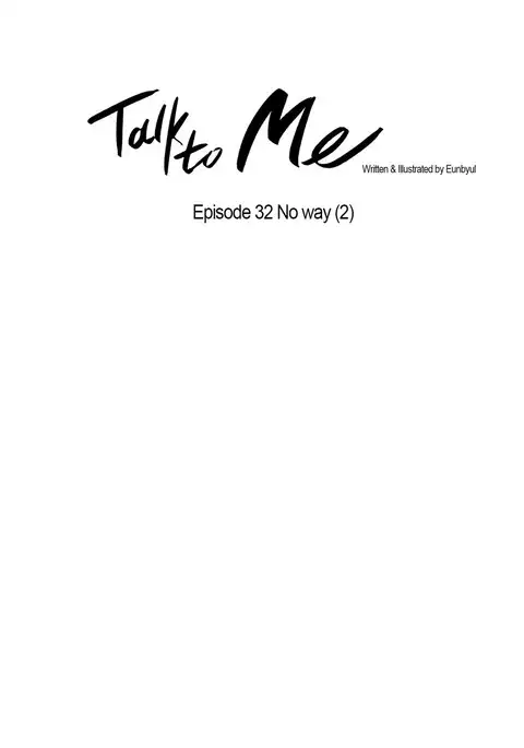 Talk To Me Ch.1-41