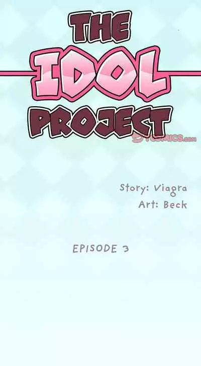 The Idol Project Ch.3/?