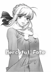 (C67) [Motchie Oukoku (Motchie)] Mercyful Fate (Fate/stay night)